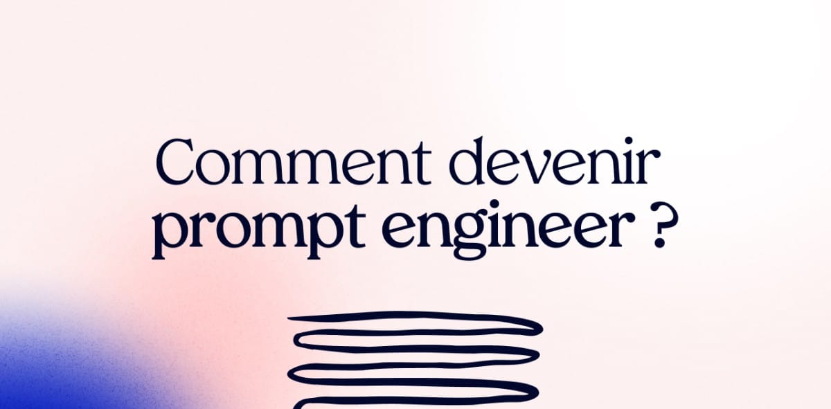 Comment devenir prompt engineer ?