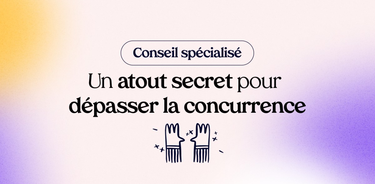 Conseil spécialisé et entreprise : un atout secret pour dépasser la concurrence